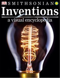 Inventions: A Visual Encyclopedia