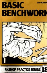 Basic Benchwork (Workshop Practice Series, No 18)