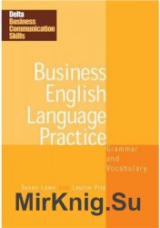 Business English Language Practice. Grammar and Vocabulary