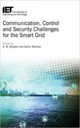 Communication, Control and Security Challenges for the Smart Grid