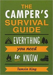 The Camper's Survival Guide: Everything You Need to Know