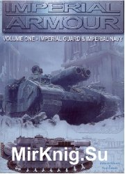 Imperial Armour Volume One: Imperial Guard & Imperial Navy (Warhammer 40000)