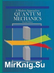 A Modern Approach to Quantum Mechanics, 2nd Edition