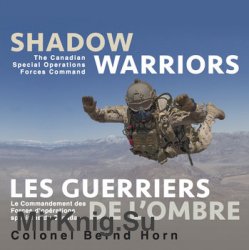 Shadow warriors: he Canadian Special Operations Forces Command