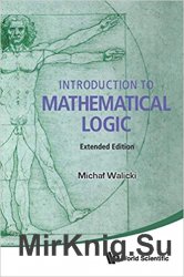 Introduction To Mathematical Logic, Extended Edition
