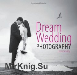 Dream Wedding Photography