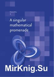 A singular mathematical promenade
