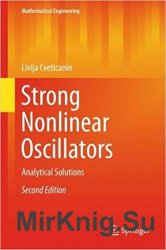 Strong Nonlinear Oscillators: Analytical Solutions, Second Edition