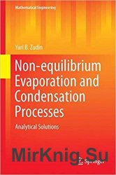 Non-equilibrium Evaporation and Condensation Processes: Analytical Solutions