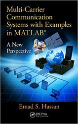 Multi-Carrier Communication Systems with Examples in MATLAB: A New Perspective