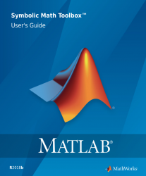 Matlab Symbolic Math Toolbox Users Guide