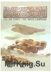 Imperial Armour Volume Three: The Taros Campaign (Warhammer 40000)