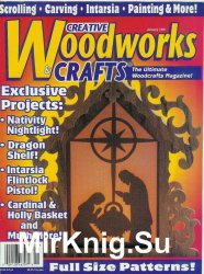 Creative Woodworks and Crafts January 1999