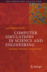 Computer Simulations in Science and Engineering: Concepts - Practices - Perspectives