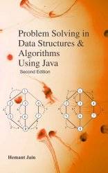 Problem Solving in Data Structures & Algorithms Using Java, 2nd Edition