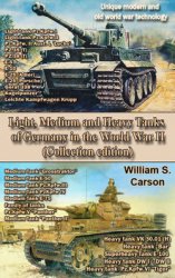 Light, Medium and Heavy Tanks of Germany in the World War II