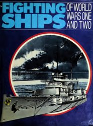 Fighting Ships of World Wars One and Two
