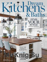 Dream Kitchens & Baths - Fall/Winter 2018