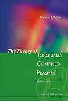 The theory of toroidally confined plasmas