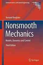 Nonsmooth Mechanics. Models, Dynamics and Control, third edition