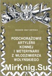 Podchorazowie artylerii konnej i weterynarii z Wlodzimierza Wolynskiego