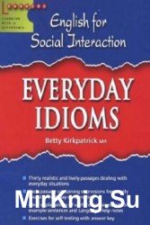 English For Social Interaction - Everyday Idioms