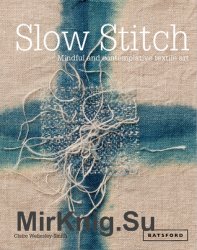 Slow stitch