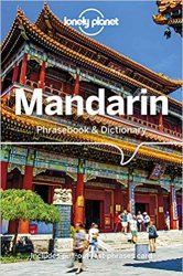 Lonely Planet Mandarin Phrasebook & Dictionary, 10th Edition