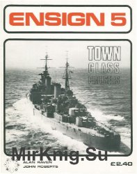 Town Class Cruisers (Ensign 5)