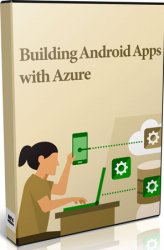 Building Android Apps with Azure ()