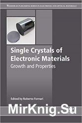 Single Crystals of Electronic Materials: Growth and Properties