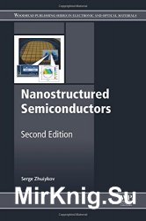 Nanostructured Semiconductors, Second Edition