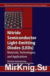 Nitride Semiconductor Light-Emitting Diodes (LEDs): Materials, Technologies, and Applications, Second Edition