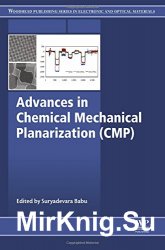 Advances in Chemical Mechanical Planarization (CMP)