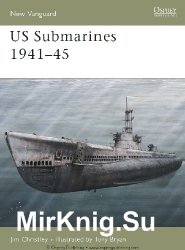 US Submarines 1941-45 (Osprey New Vanguard 118)
