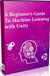 A Beginner's Guide To Machine Learning with Unity ()