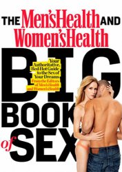 The Men's Health and Women's Health Big Book of Sex