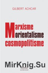 Marxisme, orientalisme, cosmopolitisme
