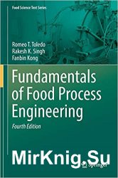 Fundamentals of Food Process Engineering, fourth edition.