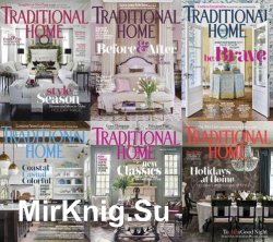 Traditional Home - 2018 Full Year Issues Collection