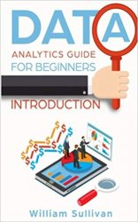 Data Analytics Guide: For Beginners Introduction