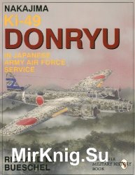 Nakajima Ki-49 Donryu in Japanese Army Air Force Service (Schiffer Military/Aviation History)