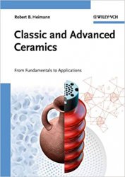 Classic and Advanced Ceramics: From Fundamentals to Applications