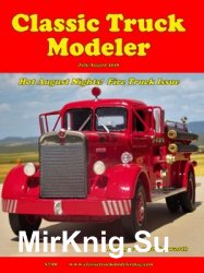 Classic Truck Modeler - July/August 2018