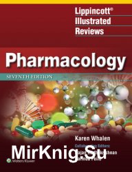 Lippincott Illustrated Reviews. Pharmacology. Seventh dition