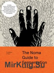 The Noma Guide to Fermentation