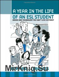 A Year In the Life of an ESL