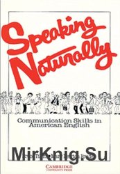 Speaking Naturally: Communication Skills in American English (Student's Book)