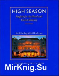 High Season: English for the Hotel and Tourist Industry (Student's Book)