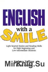 English with a Smile: Light-Hearted Stories and Reading Skills for High-Beginning and Low-Intermediate Students (Student Book)